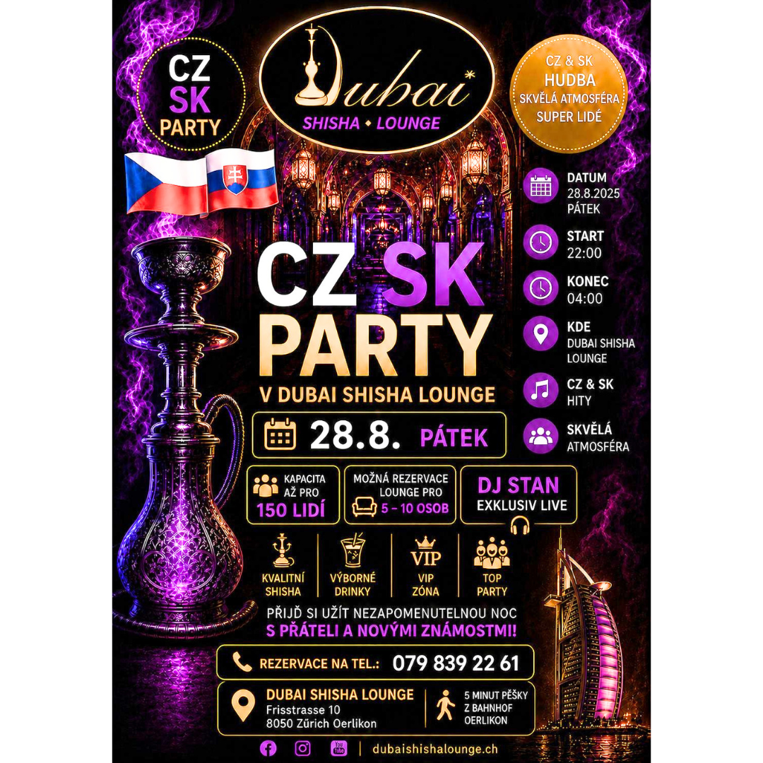 28. August 2026 I CZ SK Party I Dubai Shisha Lounge Oerlikon