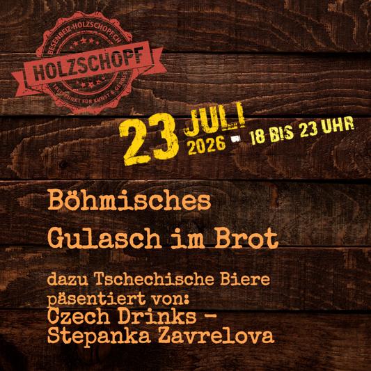 Böhmisches Gulasch im Brot &amp; Tschechisches Bier im Holzschopf